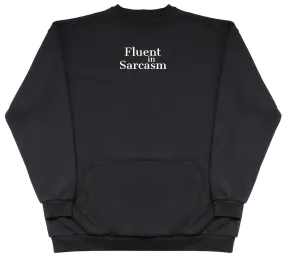 Fluent In Sarcasm - Huge Oversized Hoodless Hoodie