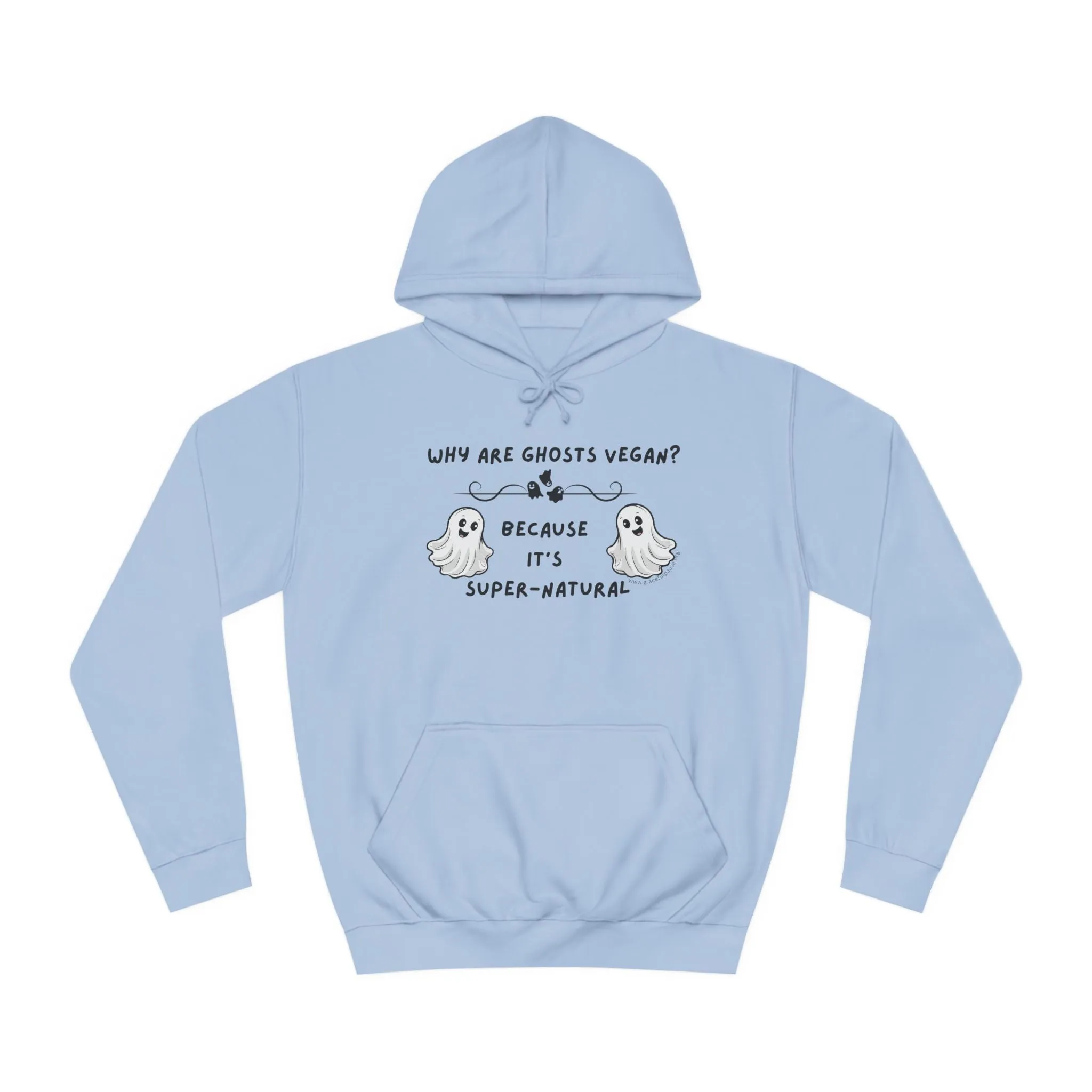 Why are Ghosts Vegan? - Unisex College Hoodie